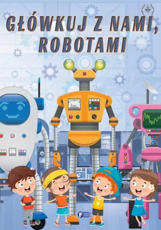 Główkuj z nami, robotami - tantis.pl
