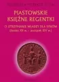 Piastowskie księżne regentki - tantis.pl
