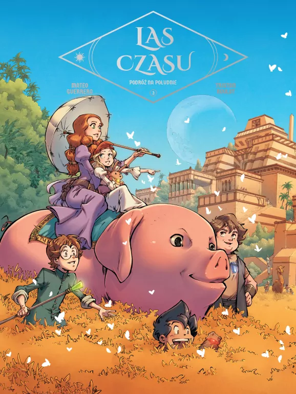 Podróż na południe. Las Czasu. Tom 3 - tantis.pl