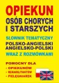 Opiekun osób chorych i starszych pol-ang, ang-pol - tantis.pl