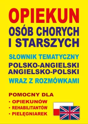 Opiekun osób chorych i starszych pol-ang, ang-pol