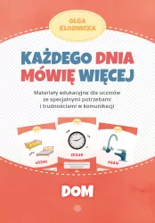 Dom. Każdego dnia mówię więcej. Materiały edukacyjne