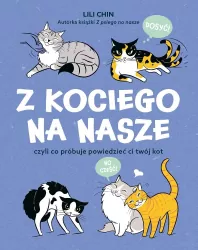 Z kociego na nasze czyli co próbuje ci powiedzieć twój kot
