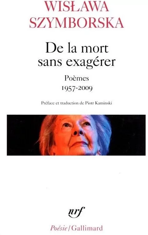 De la mort sans exagerer. Poemes 1957-2009 - tantis.pl