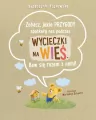 Wycieczka na wieś. Zabawy z Felusiem i Guciem - tantis.pl