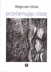 Przełamując ciszę
