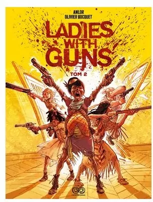 Ladies with Guns. Tom 2