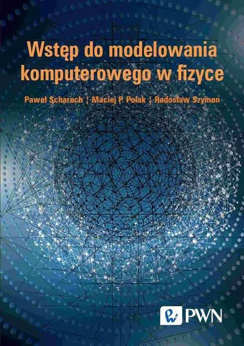 Wstęp do modelowania komputerowego w fizyce - tantis.pl