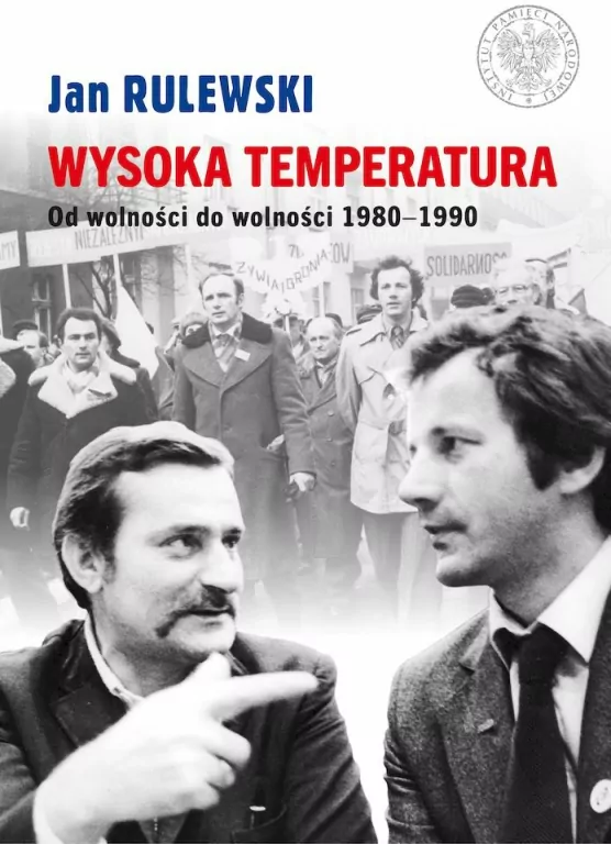 Wysoka temperatura. Od wolności do wolności 1980-1990 - tantis.pl