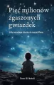Pięć milionów zgaszonych gwiazdek - tantis.pl