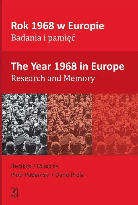 Rok 1968 w Europie Badania i pamięć The Year 1968 in Europe Research and Memory - tantis.pl