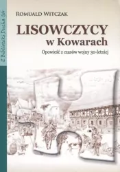 Lisowczycy w Kowarach. Opowieść z czasów wojny...