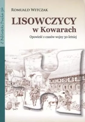 Lisowczycy w Kowarach. Opowieść z czasów wojny...