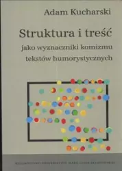Struktura i treść jako wyznaczniki komizmu...