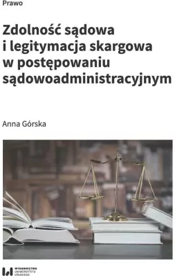 Zdolność sądowa i legitymacja skargowa..