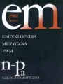 Encyklopedia muzyczna T7 N-Pa. Biograficzna - tantis.pl