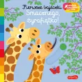 Smacznego, żyrafiątko! Akademia mądrego dziecka. Pierwsze bajeczki - tantis.pl