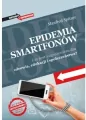 Epidemia smartfonów. Czy jest zagrożeniem dla zdrowia, edukacji i społeczeństwa - tantis.pl