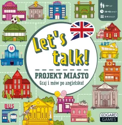 Let's talk! Projekt miasto. Graj i mów po angielsku