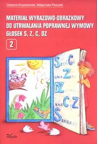 Materiał wyrazowo-obrazkowy do utrwalania poprawnej wymowy głosek s, z, c, dz. Logopedia - tantis.pl