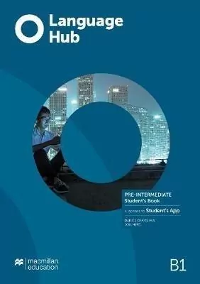 Language Hub Pre-intermediate B1. Student's Book i Student's App. Podręcznik + kod - tantis.pl
