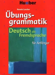 Ubungsgrammatik fur Anfanger Gramatyka