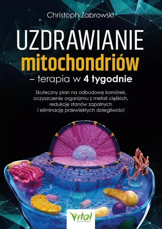 Uzdrawianie mitochondriów - terapia w 4 tygodnie - tantis.pl