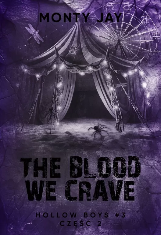 Hollow Boys T.3 cz.2 The blood we crave - tantis.pl