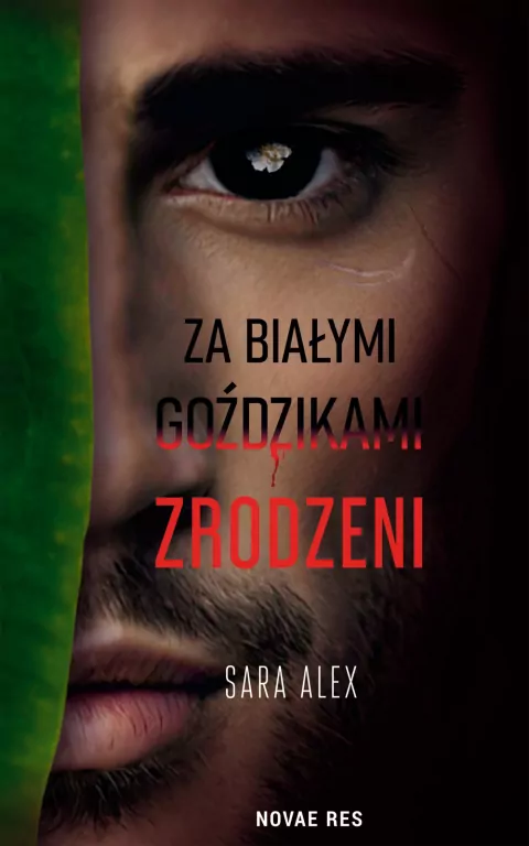 Za białymi goździkami. Zrodzeni - tantis.pl