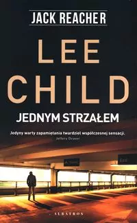 Jednym strzałem. Jack Reacher - tantis.pl