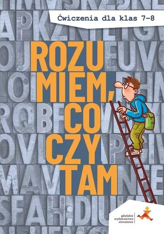 Rozumiem co czytam. Język polski. Klasa 7-8. Ćwiczenia - tantis.pl