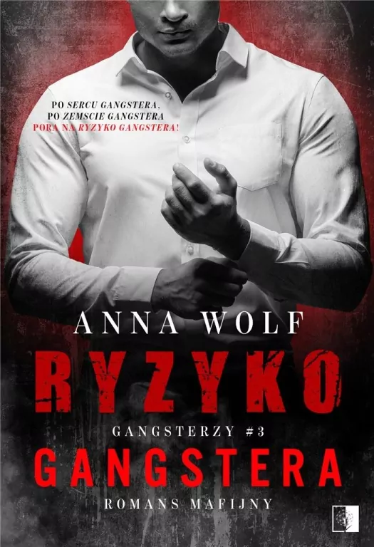 Ryzyko gangstera. Gangsterzy. Tom 3 - tantis.pl