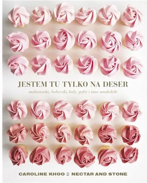 Jestem tu tylko na deser. Makaroniki babeczki lody gofry i inne smakołyki - tantis.pl