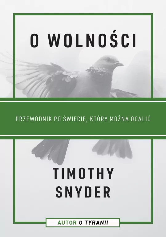 O wolności. Przewodnik po świecie, który można ocalić - tantis.pl