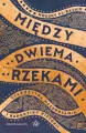 Między dwiema rzekami - tantis.pl