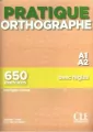 Pratique Orthographe A1/A2 Podręcznik + klucz - tantis.pl