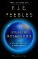 Stulecie kosmologii. Jak zrozumieliśmy Wszechświat - tantis.pl