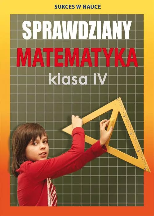 Sprawdziany. Matematyka. Klasa IV - tantis.pl
