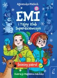Śnieżny patrol. Emi i Tajny Klub Superdziewczyn. Tom 6 wyd. 2025