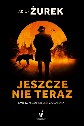 Koło śmierci T.1 Jeszcze nie teraz - tantis.pl
