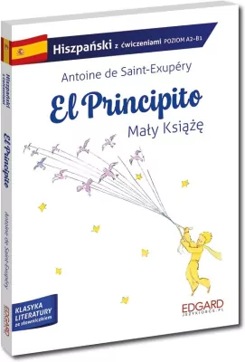 Mały Książę. Hiszpański. El Principito. Adaptacja z ćwiczeniami