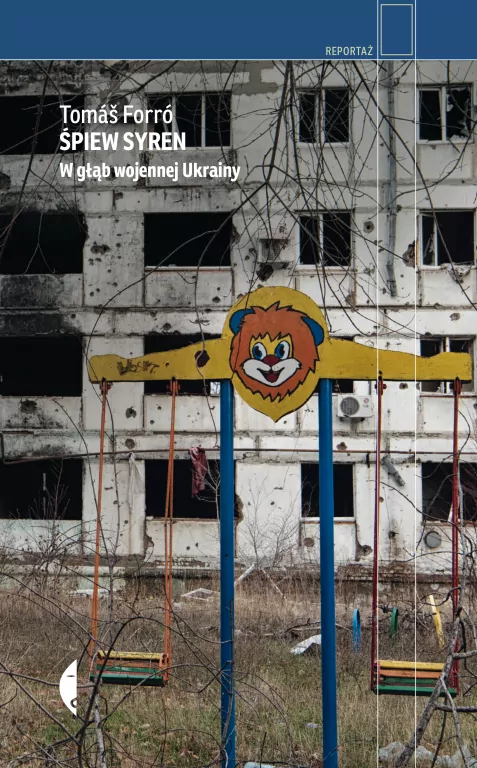 Śpiew syren. W głąb wojennej Ukrainy - tantis.pl