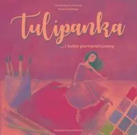 Tulipanka... i kolor pomarańczowy - tantis.pl