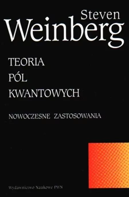 Teoria pól kwantowych T.2 - tantis.pl