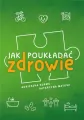Jak poukładać zdrowie - tantis.pl
