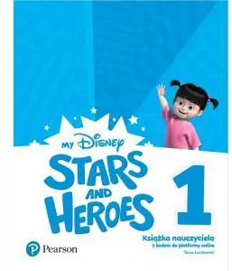 My Disney Stars and Heroes 1. Książka nauczyciela z kodem do platformy online - tantis.pl