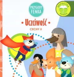 Uczciwość. Przygody Fenka. Cechy II