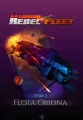 Flota Oriona. Rebel Fleet. Tom 2 - tantis.pl