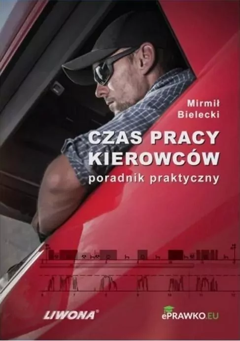 Czas pracy kierowców. Poradnik praktyczny - tantis.pl