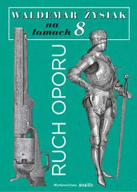 Na łamach 8. Ruch oporu - tantis.pl